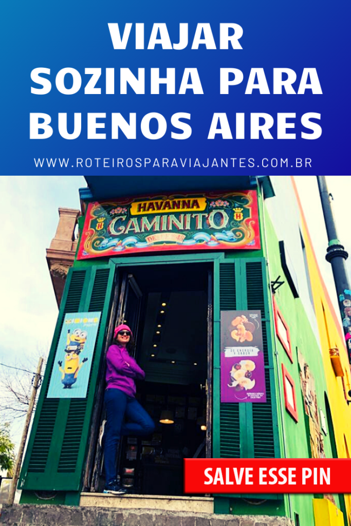 Como viajar sozinha para Buenos Aires?
